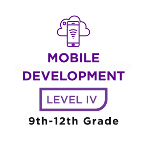 Mobile Development Level 4 (9th-12th Grade) Learning Pods