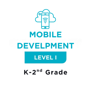 Mobile Development Level 1 (K-2nd Grade) At Home Academy