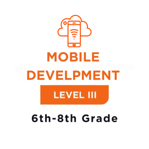 Mobile Development Level 3 (6th-8th Grade) At Home Academy